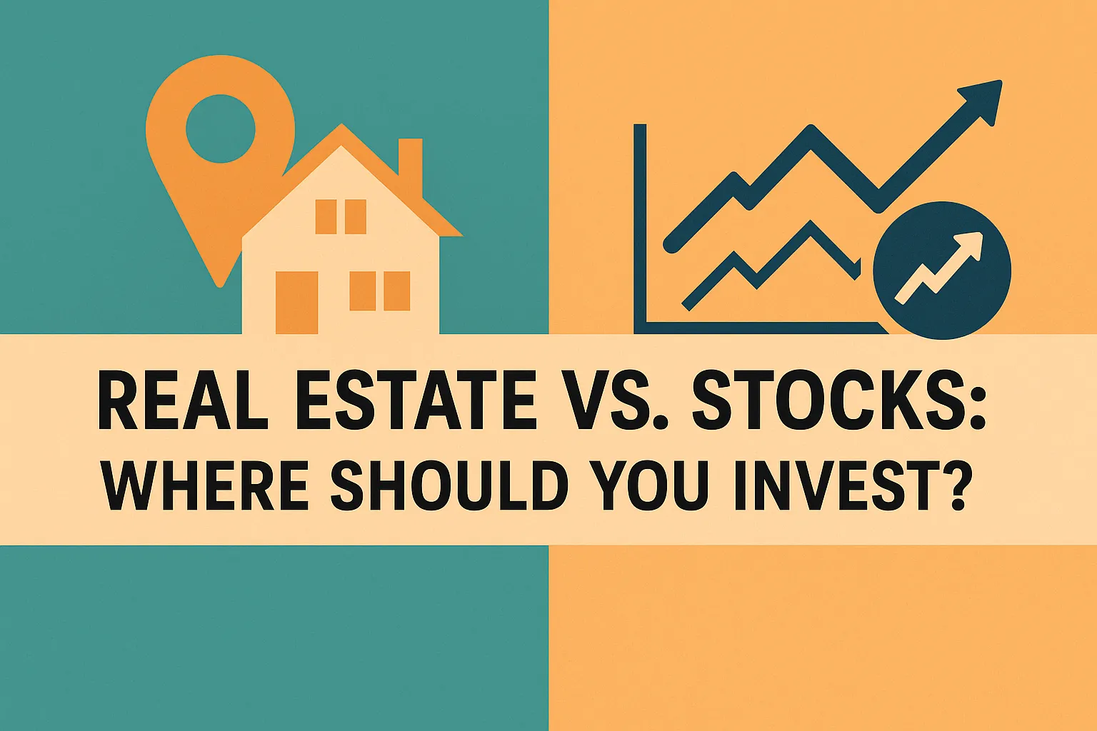 Real Estate vs. Stocks